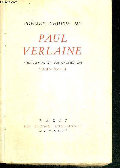 POEMES CHOISIS DE PAUL VERLAINE - EXEMPLAIRE NUMEROTE