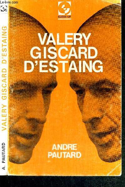 VALERY GISCARD D'ESTAING - COLLECTION CLOSE UP