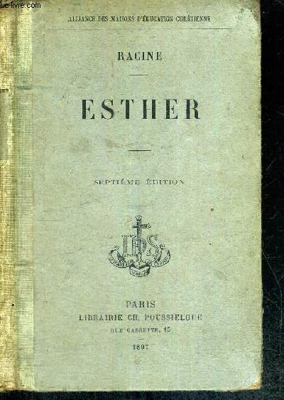 ESTHER - TRAGEDIE TIREE DE L'ECRITURE SAINTE