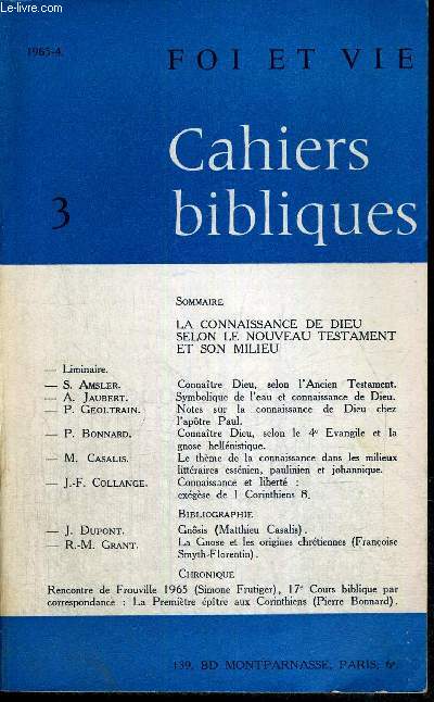 CAHIERS BIBLIQUES N3 - juillet-aout 1965 - FOI ET VIE / la connaissance de Dieu selon le nouveau testament et son milieu...