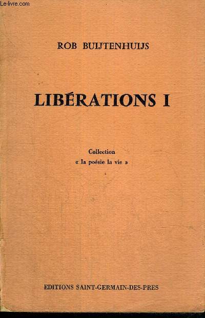 LIBERATIONS - TOME I - COLLECTION LA POESIE LA VIE