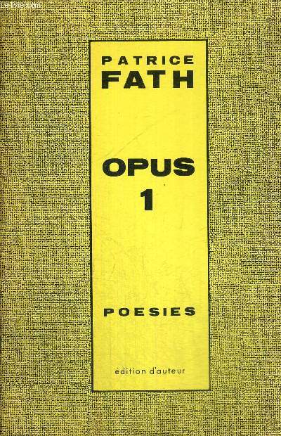 OPUS - TOME 1 - POESIES