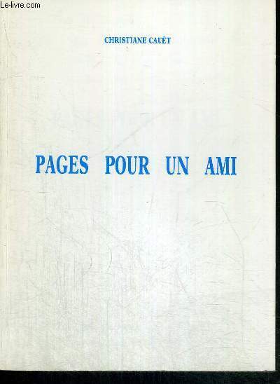 PAGES POUR UN AMI