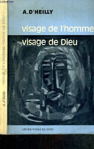 VISAGE DE L'HOMME - VISAGE DE DIEU