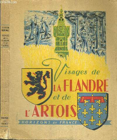VISAGES DE LA FLANDRE ET DE L'ARTOIS - COLLECTION PROVINCIALES