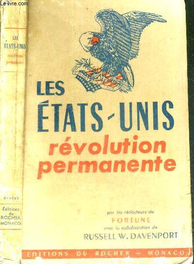 LES ETATS-UNIS - REVOLUTION PERMANENTE