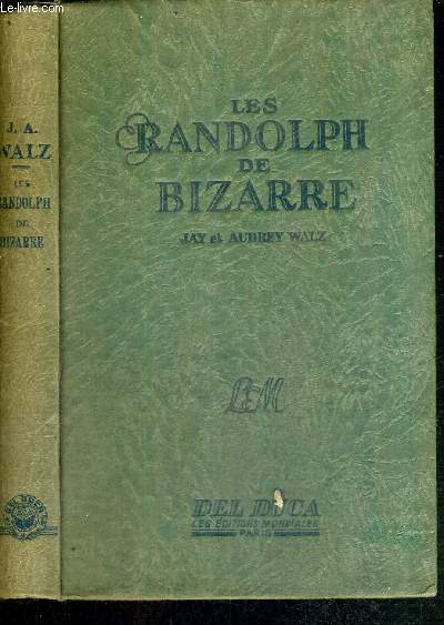 LES RANDOLPH DE BIZARRE / THE BIZARRE SISTERS