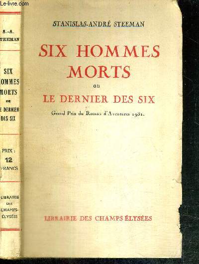 SIX HOMMES MORTS OU LE DERNIER DES SIX