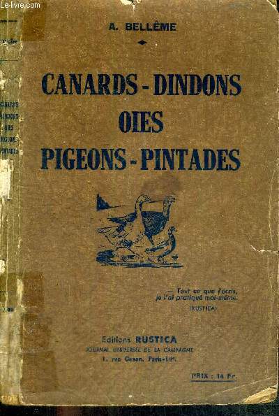 CANARDS - DINDONS - OIES - PIGEONS - PINTADES