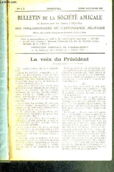 BULLETIN DE LA SOCIETE AMICALE DE L'INTENDANCE MILITAIRE : 1 RECUEIL DE 25 Nos : DU N1 AU N25 -OCTOBRE 1929 A OCTOBRE 1935