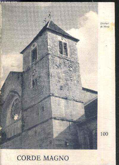 CORDE MAGNO N100 - DECEMBRE 1980 / Sommaire : le mot du Pre Abb / au jour le jour / les bndictins aujourd'hui / anciennes maisons bndictines / la ruine du monastre saint jean de sorde / dans les fouilles de pardies...