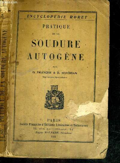 PRATIQUE DE LA SOUDURE AUTOGENE