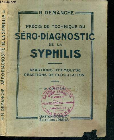 PRECIS DE TECHNIQUE DU SERO-DIAGNOSTIC DE LA SYPHILIS - REACTIONS DE FLOCULATION