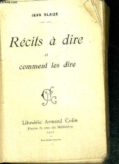 RECITS A DIRE ET COMMENT LES DIRE