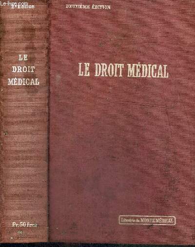 DROIT MEDICAL / EXERCICE DE LA MEDECINE - RESPONSABILITE - EXPERTISES - ORGANISATION SANITAIRE PUBLIQUE - ACCIDENTS DU TRAVAIL ET ASSURANCES SOCIALES