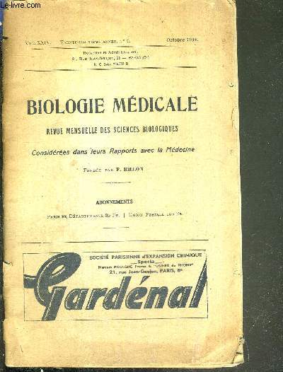 BIOLOGIE MEDICALE - VOL.XXIV - N9 - OCTOBRE 1934 - REVUE MENSUELLE DES SCIENCES BIOLOGIQUES - CONSIDEREES DANS LEURS RAPPORTS AVEC LA MEDECINE