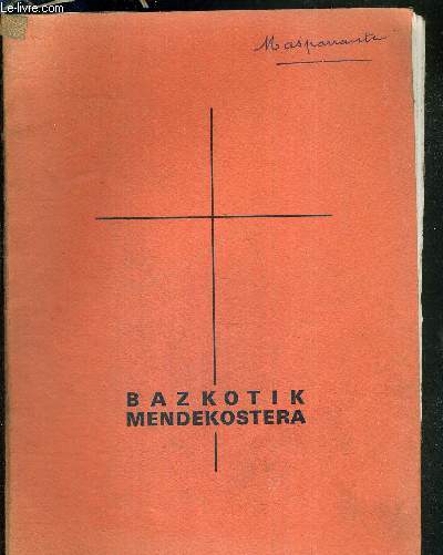 BAZKOTIK MENDEKOSTERA