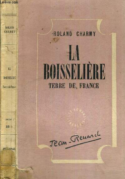 LA BOISSELIERE - TERRE DE FRANCE