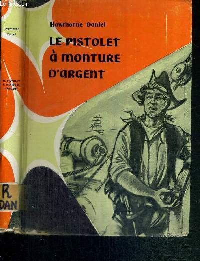 LE PISTOLET A MONTURE D'ARGENT - COLLECTION LA COMETE