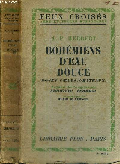 BOHEMIENS D'EAU DOUCE (ROSES, COEURS, CHATEAUX) - FEUX CROISES - AMES ET TERRES ETRANGERES