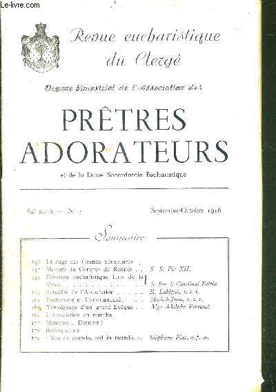 PRETRES ADORATEURS ET DE LA LIGUE SACERDOTALE EUCHARISTIQUE - REVUE EUCHARISTIQUE DU CLERGE -N5 - SEPT. OCT.1956 / Sommaire : la page des grands sminaires / message au congrs de Rennes / dvotion eucharistique hors de la messe...