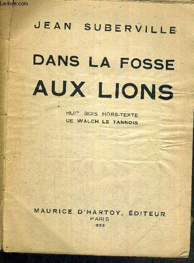DANS LA FOSSE AUX LIONS