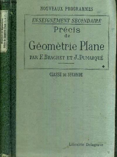 PRECIS DE GEOMETRIE PLANE DESTINE AUX ELEVES DE L'ENSEIGNEMENT SECONDAIRE (classe de seconde)