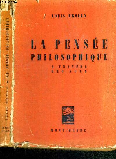 LA PENSEE PHILOSOPHIQUE A TRAVERS LES AGES