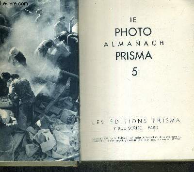 LE PHOTO ALMANACH PRISMA 5 / Un album des plus belles photos primes. Des tudes pratiques par ordre alphabtique (Femme, Nu, Portrait.). Les tendances et nouveauts photographiques