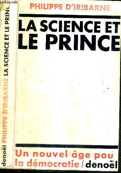 LA SCIENCE ET LE PRINCE - ESSAI