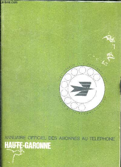 ANNUAIRE OFFICIEL DES ABONNES AU TELEPHONE HAUTE GARONNE 1975