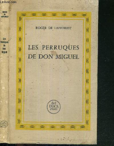 LES PERRUQUES DE DON MIGUEL