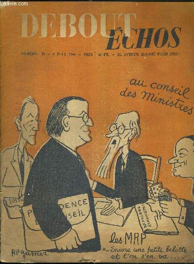 DEBOUT ECHOS - N37 - 4 MAI 1946 / Sommaire : harangues officielles / demain, rien ne va plus! / les joueurs d'checs du Luxembourg / un photographe dbrouillard / les ennuis de Lord Wavell / un ku klux klan nippon...