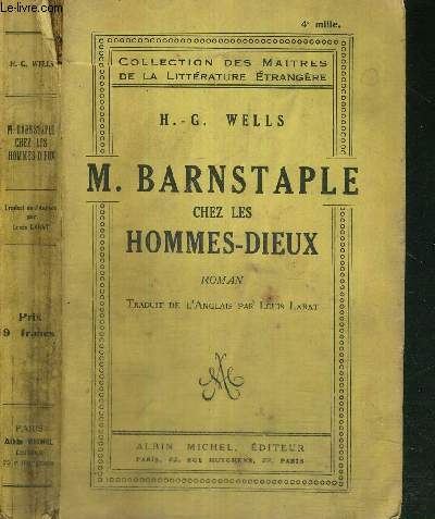 M. BARNSTAPLE CHEZ LES HOMMES-DIEUX - collection des maitres de la litterrature trangre