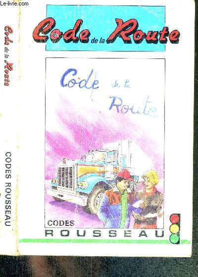 CODES DE LA ROUTE - CODES ROUSSEAU