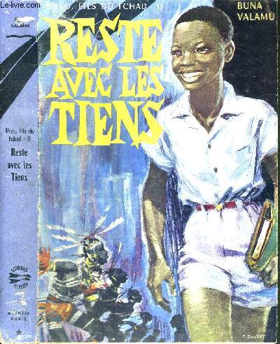 RESTE AVEC LES TIENS! - URSU, FILS DU TCHAD II