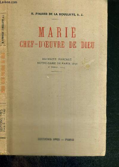 MARIE - CHEF-D'OEUVRE DE DIEU - RETRAITE PASCALE - NOTRE DAME DE PARIS 1931