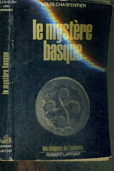 LE MYSTERE BASQUE - COLLECTION LES ENIGMES DE L'UNIVERS