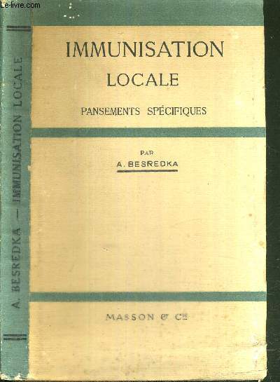 IMMUNISATION LOCALE - PANSEMENTS SPECIFIQUES