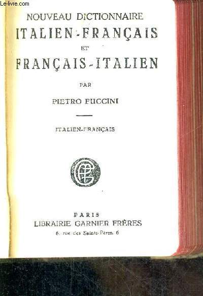 NOUVEAU DICTIONNAIRE ITALIEN-FRANCAIS ET FRANCAIS-ITALIEN