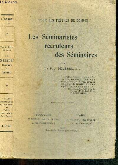 LES SEMINARISTES RECRUTEURS DES SEMINAIRES - POUR LES PRETRES DE DEMAIN