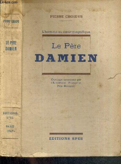 LE PERE DAMIEN - L'HOMME AU COEUR MAGNIFIQUE