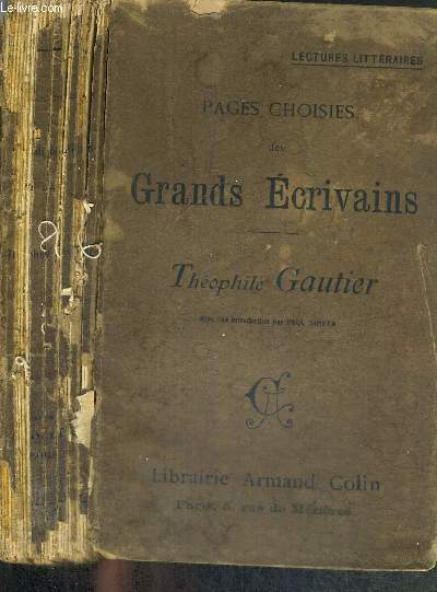 PAGES CHOISIES DES GRANDS ECRIVAINS - THEOPHILE GAUTIER - LECTURES LITTERAIRES