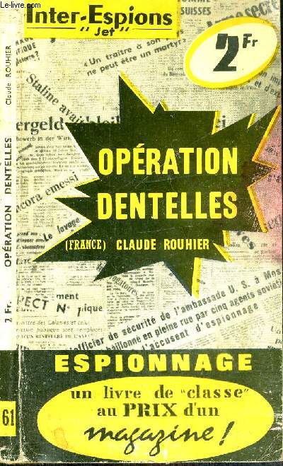 OPERATION DENTELLES - N61 - COLLECTION ESPIONNAGE