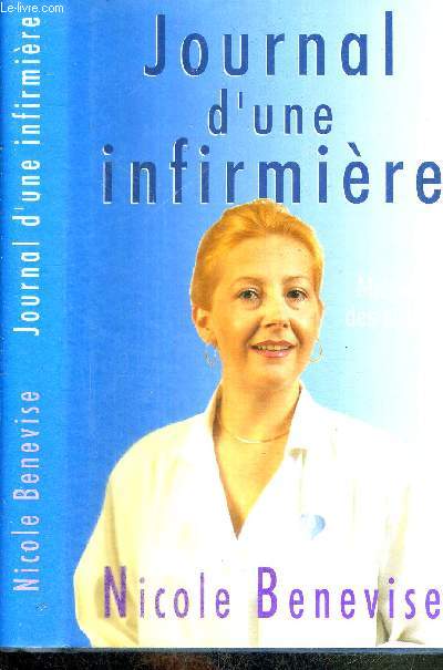 JOURNAL D'UNE INFIRMIERE - MA PART DES AUTRES