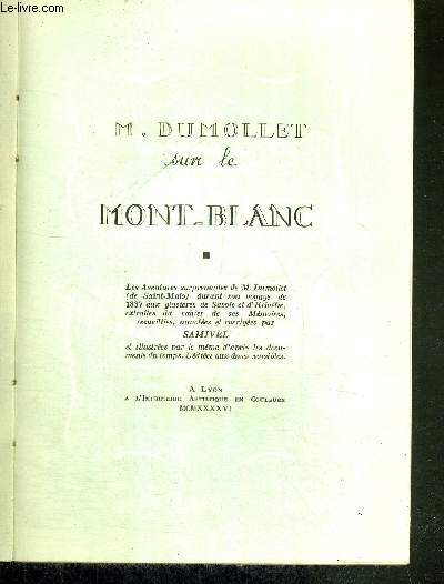 M. DUMOLLET SUR LE MONT-BLANC