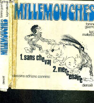 MILLEMOUCHES - MILLEMOUCHES SANS CHEVAL - MILLEMOUCHES MERCENAIRE