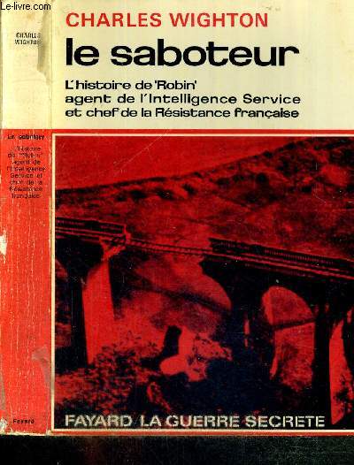 LE SABOTEUR - L'HISTOIRE DE 