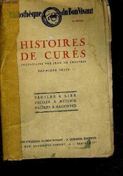 HISTOIRES DE CURES - BIBLIOTHEQUE DU BON VIVANT - FACILES A LIRE - FACILES A RETENIR - FACILES A RACONTER