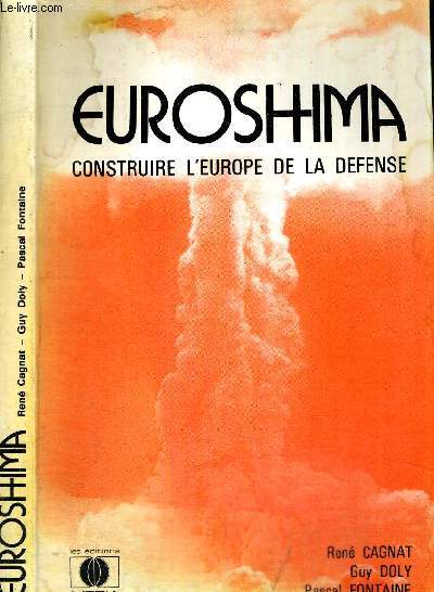 EUROSHIMA - CONSTRUIRE L'EUROPE DE LA DEFENSE